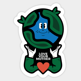 Love Your Mother Sticker